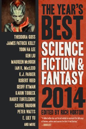 [The Year's Best Science Fiction & Fantasy 2014] • The Year's Best Science Fiction & Fantasy · 2014 Edition